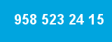 958 523 24 15 958 523 24 15